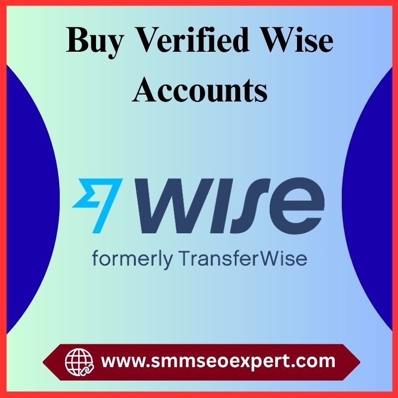 Buy Verified Wise Accounts