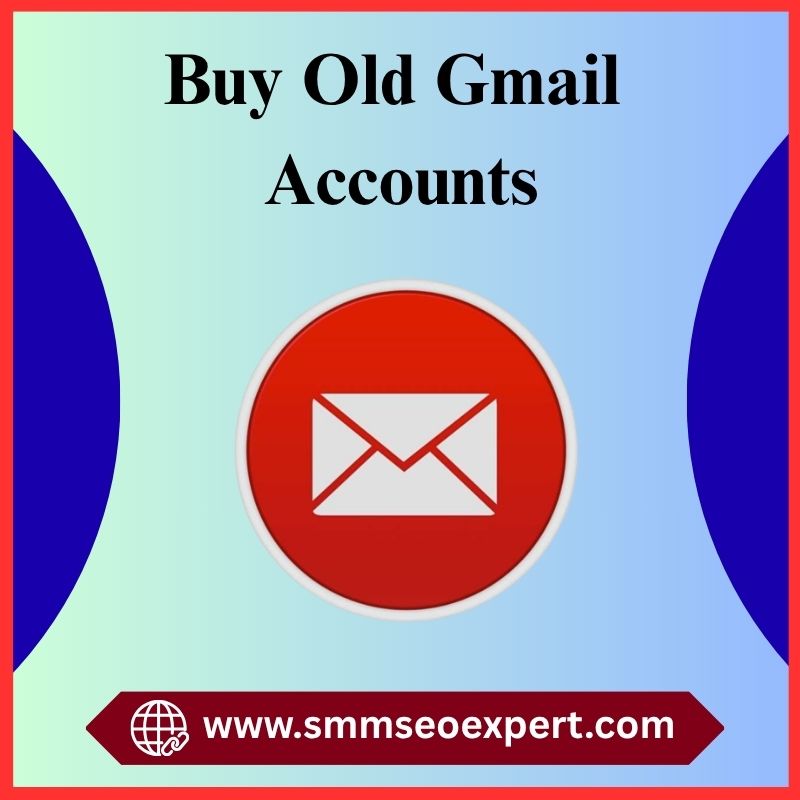Buy Old Gmail Accounts